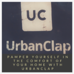 Pamper Yourself in The Comfort of Your Home with UrbanClap
