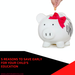 Save Early for your Child's Education
